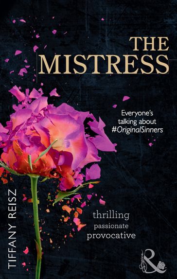 The Mistress (The Original Sinners: The Red Years, Book 4) (Mills & Boon Spice) - Tiffany Reisz