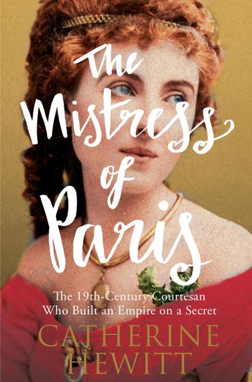The Mistress of Paris - Catherine Hewitt