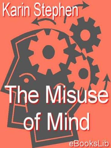 The Misuse of Mind - Karin Stephen