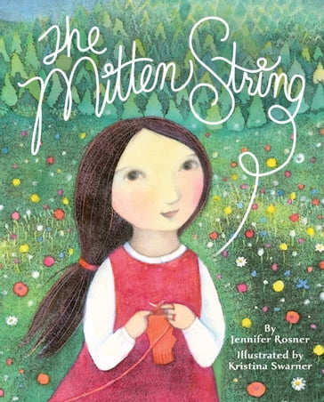 The Mitten String - Jennifer Rosner