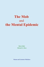 The Mob and the Mental Epidemic