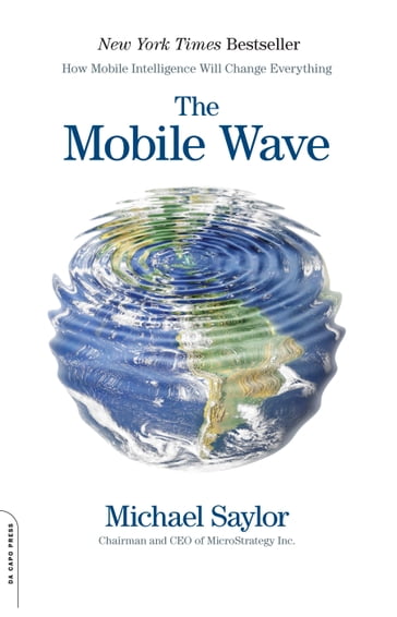 The Mobile Wave - Michael J. Saylor