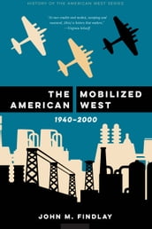 The Mobilized American West, 19402000