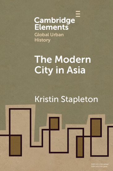 The Modern City in Asia - Kristin Stapleton