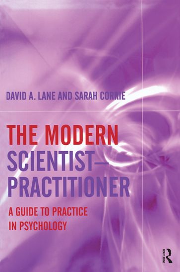 The Modern Scientist-Practitioner - David A. Lane - Sarah Corrie