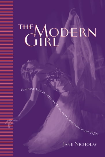 The Modern Girl - Jane Nicholas