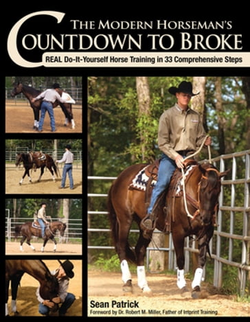 The Modern Horseman's Countdown to Broke - Charles Hilton - Sean Patrick