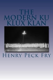 The Modern Ku Klux Klan