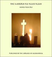 The Modern Ku Klux Klan