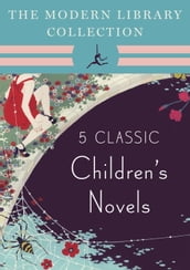 The Modern Library Collection Children s Classics 5-Book Bundle