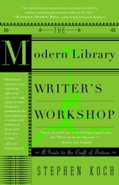 The Modern Library Writer s Workshop