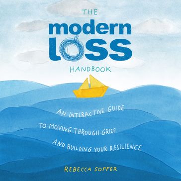The Modern Loss Handbook - Rebecca Soffer