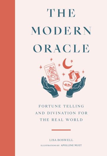 The Modern Oracle - Lisa Boswell