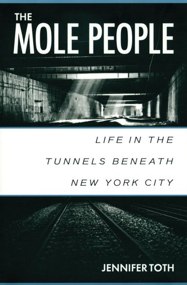 The Mole People - Jennifer Toth