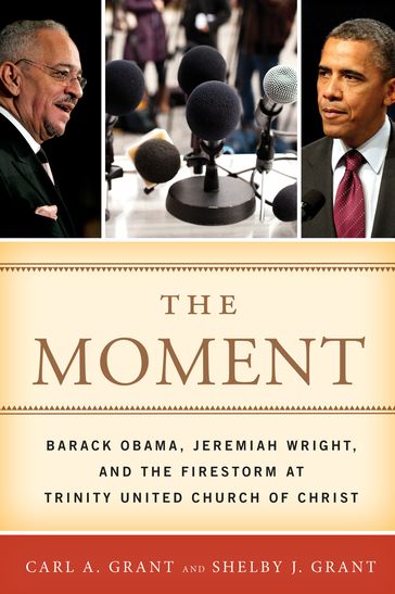 The Moment - Carl A. Grant - Shelby J. Grant