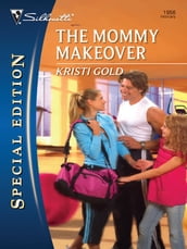 The Mommy Makeover