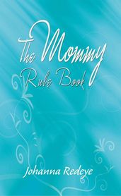 The Mommy Rule Book