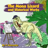 The Mona Lizard and Historical Works