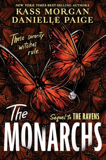The Monarchs - Kass Morgan - Danielle Paige