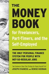 The Money Book for Freelancers, Part-Timers, and the Self-Employed