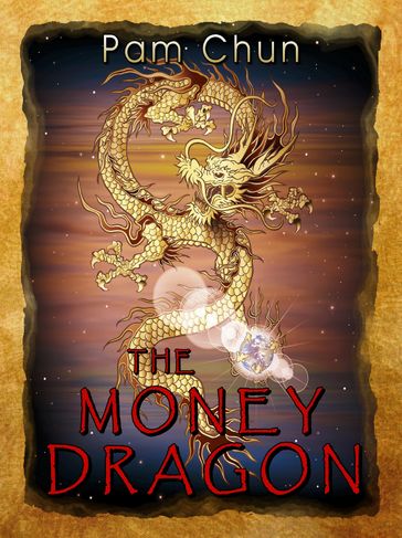 The Money Dragon - Pam Chun