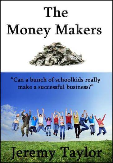 The Money Makers - Jeremy Taylor