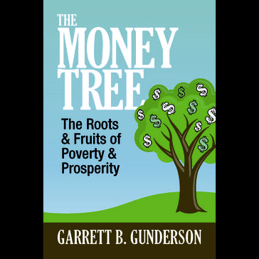 The Money Tree - Garrett B. Gunderson