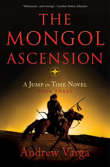 The Mongol Ascension - Andrew Varga