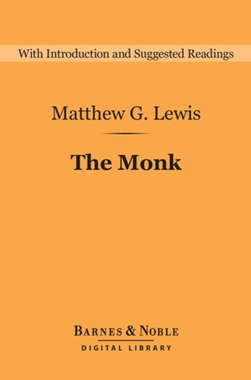 The Monk (Barnes & Noble Digital Library) - Matthew G. Lewis