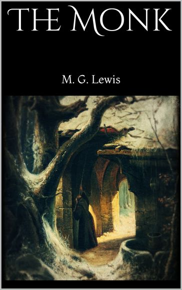 The Monk - M. G. Lewis