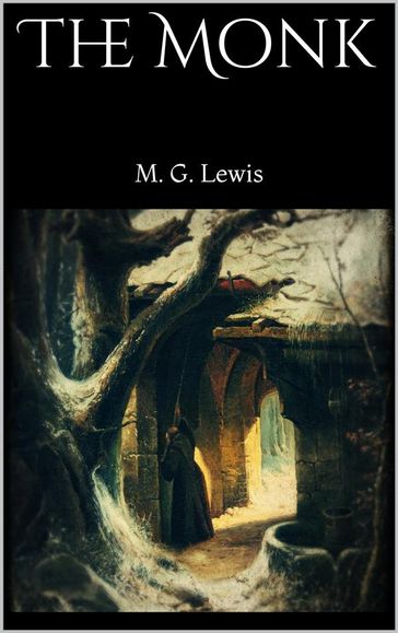 The Monk - M. G. Lewis