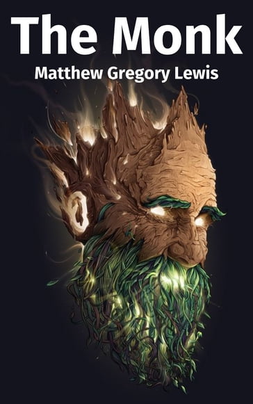 The Monk - Matthew Gregory Lewis