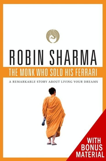 The Monk Who Sold His Ferrari, Special 15th Anniversary Edition - Robin Sharma