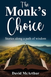 The Monk s Choice
