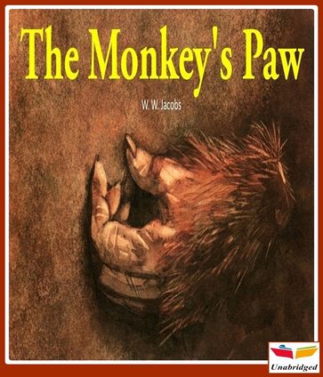 The Monkey's Paw - W. W. Jacobs