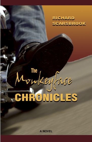 The Monkeyface Chronicles - Richard Scarsbrook