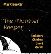 The Monster Keeper