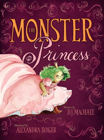 The Monster Princess - D.J. MacHale