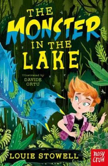 The Monster in the Lake - Louie Stowell