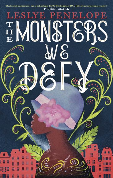 The Monsters We Defy - Leslye Penelope