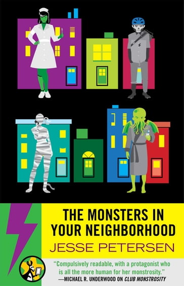 The Monsters in Your Neighborhood - Jesse Petersen