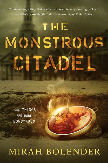 The Monstrous Citadel - Mirah Bolender