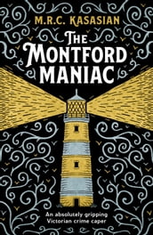 The Montford Maniac