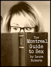 The Montreal Guide to Sex