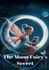 The Moon Fairy s Secret 3-4