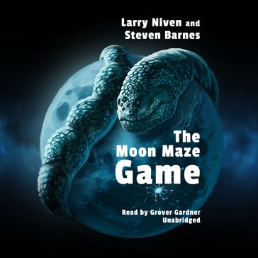 The Moon Maze Game - Larry Niven - Steven Barnes
