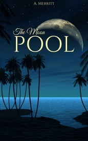 The Moon Pool