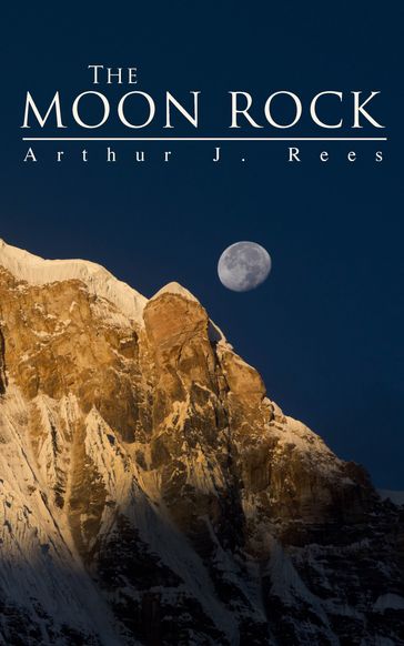 The Moon Rock - Arthur J. Rees