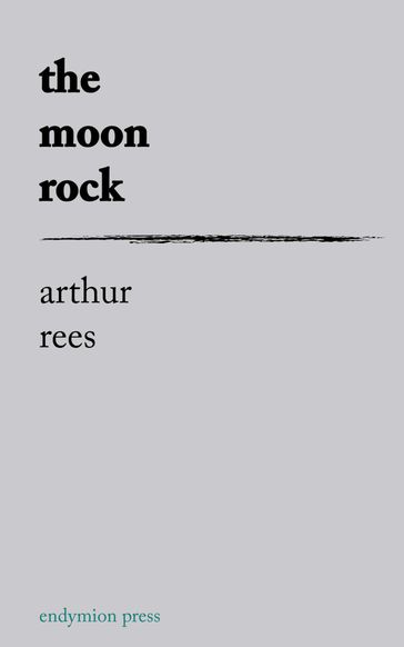 The Moon Rock - Arthur Rees