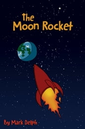 The Moon Rocket